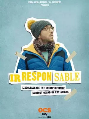 Irresponsable - Saison 3